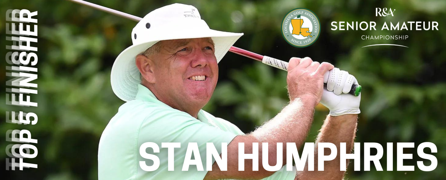Congrats to LGA Member Stan Humphries on a Top 5 finish at the R&A