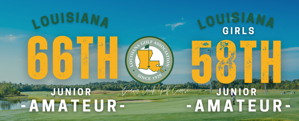 Beaver Creek Golf Course to Host the 66th Louisiana Junior and 58th ...